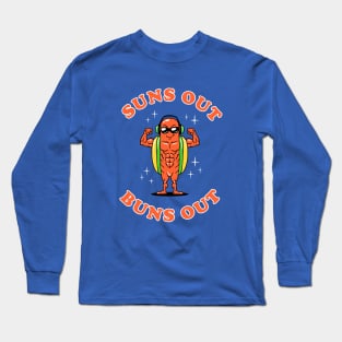 Suns Out Buns Out Long Sleeve T-Shirt